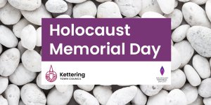 Holocaust Memorial Day in Kettering